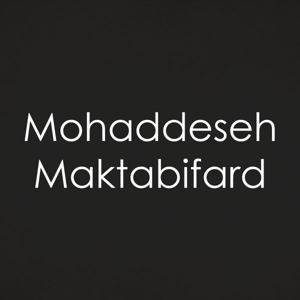 People_Mohaddeseh Maktabifard